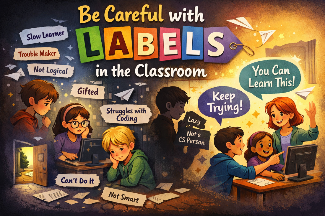 The Quiet Harm of Labels in the Computer Science Classroom