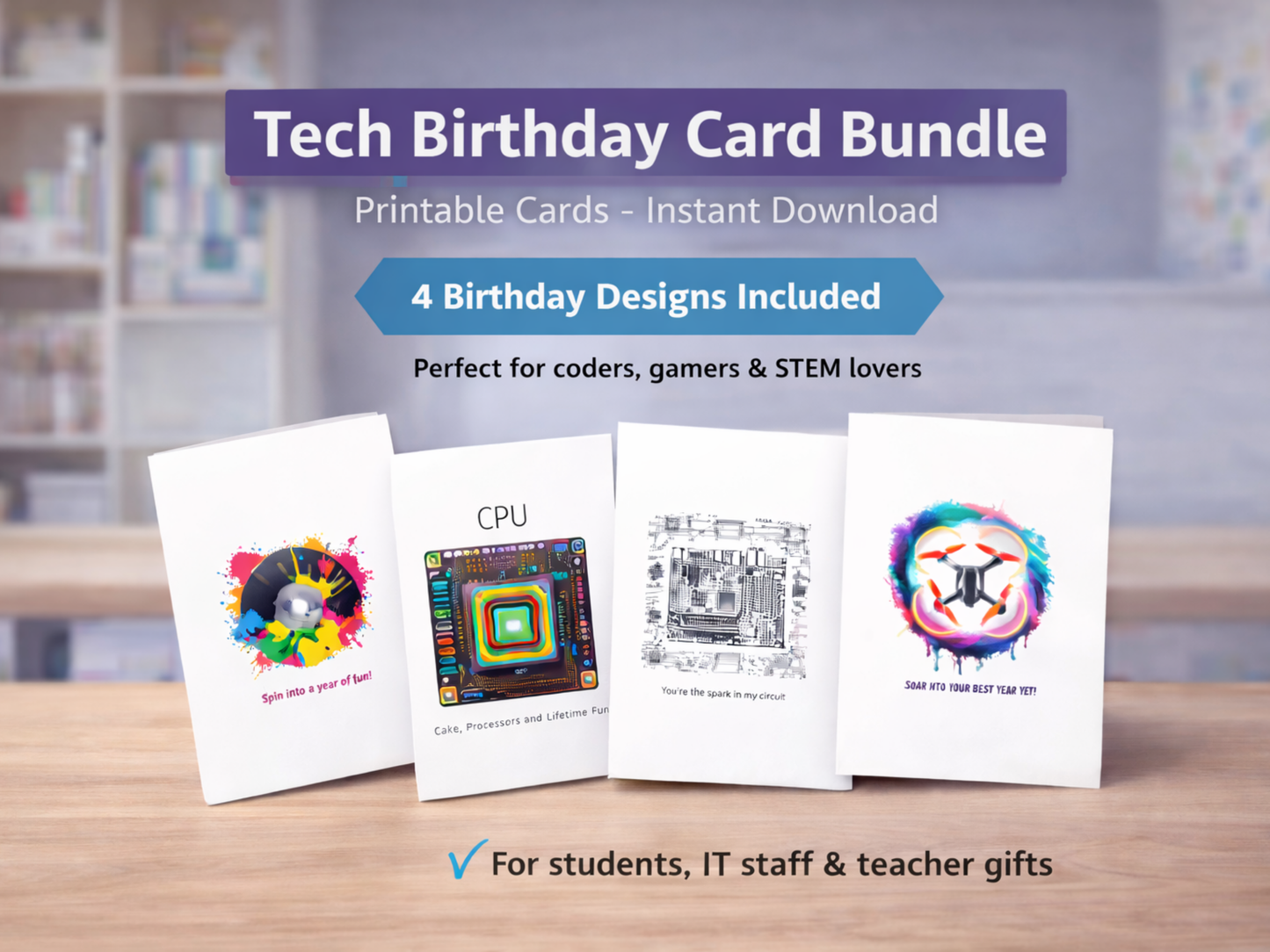 Tech Birthday Card Bundle — Printable Cards for Coders & STEM (4 Designs)